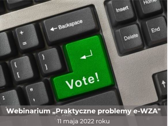 Webinarium "Praktyczne problemy e-WZA"